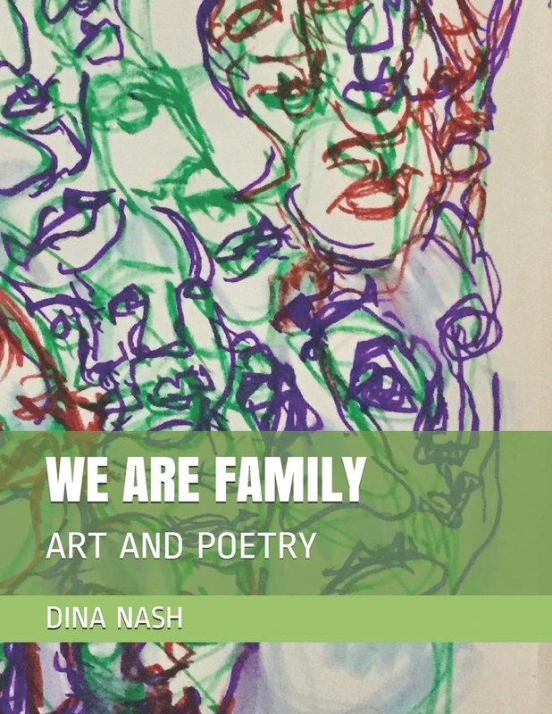WE ARE FAMILY: ART AND POETRY