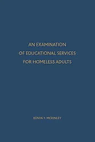 Educational Services For Homeless Adults: A Qualitative Research Study - Image 1