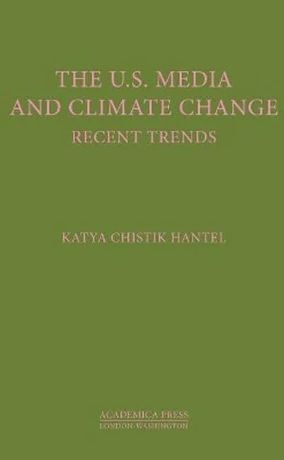 The U.S. Media and Climate Change - Academica Press Study