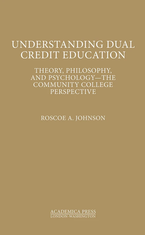 Academica Press - Understanding Dual Credit Education Book