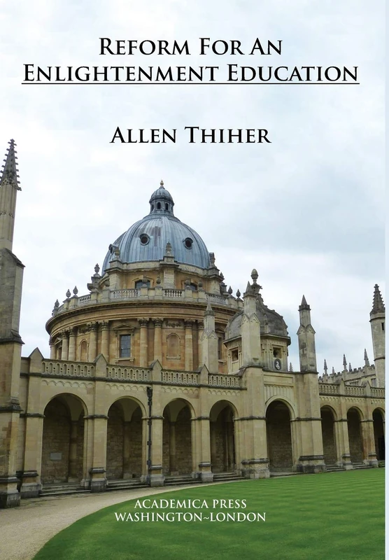 Reform For An Enlightenment Education - Academica Press