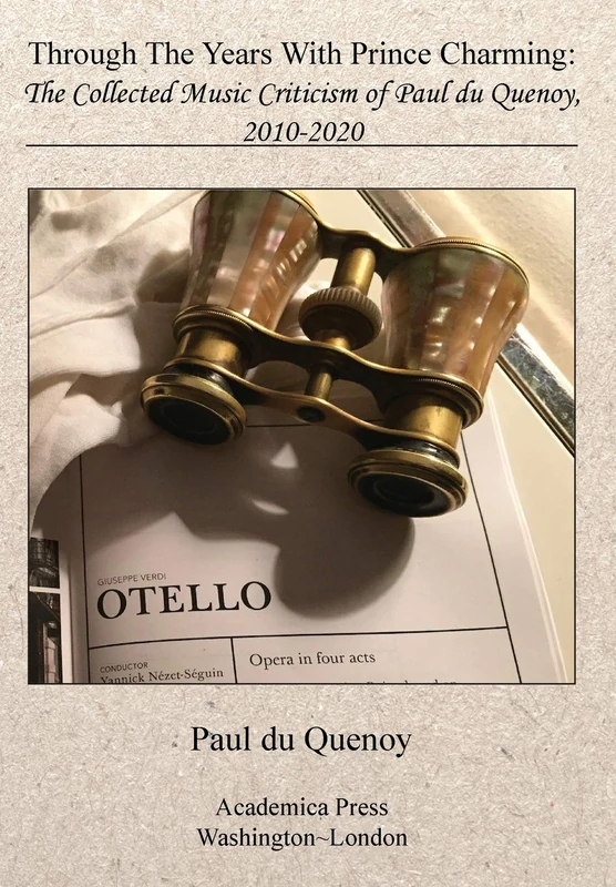 Through the Years With Prince Charming: The Collected Music Criticism of Paul Du Quenoy, 2010-2020 - Image 1
