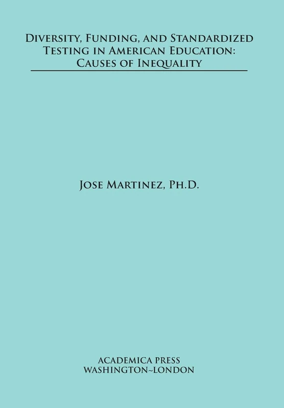 Diversity, Funding, and Standardized Testing in American Education: Causes of Inequality - Image 1