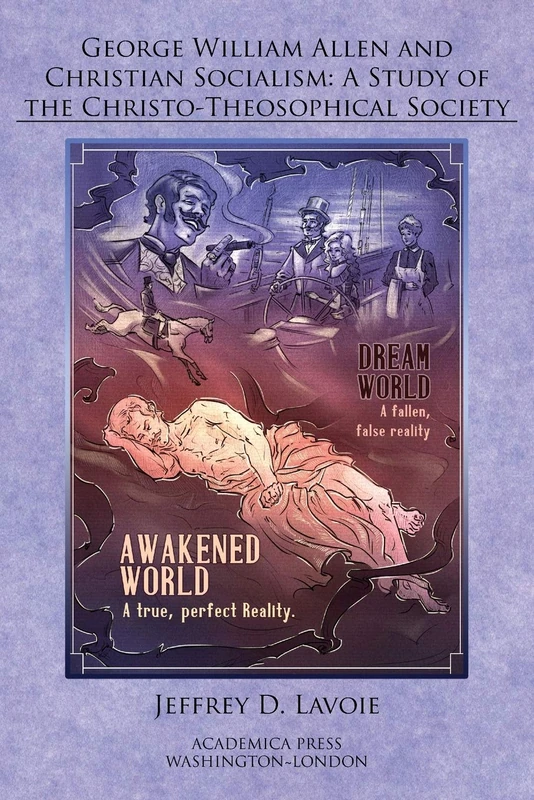 George William Allen and Christian Socialism: A Study of the Christo-Theosophical Society