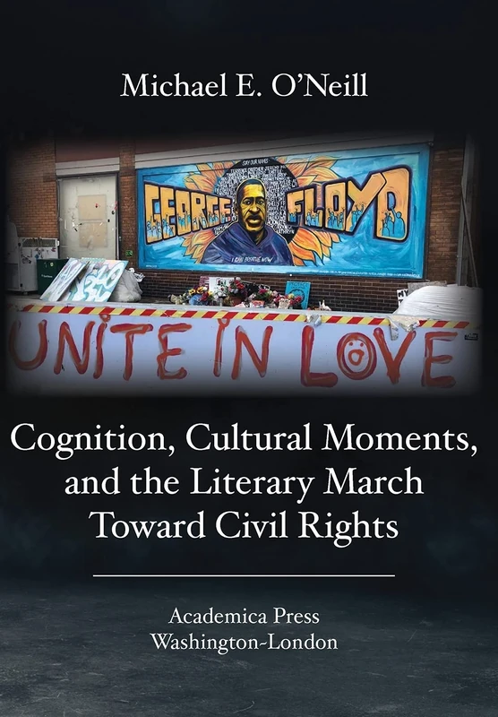Cognition, Cultural Moments, and the Literary March Toward Civil Rights - Image 1