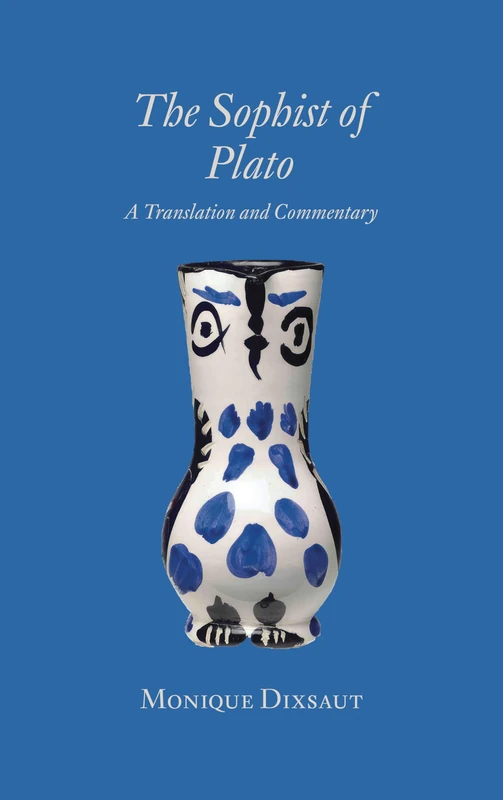 The Sophist of Plato: A Translation and Commentary