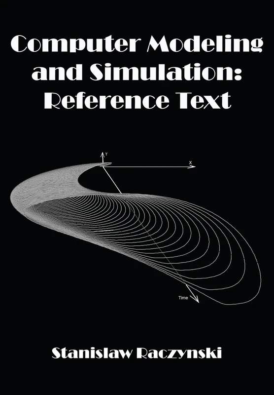 Computer Modeling and Simulation: Reference Text