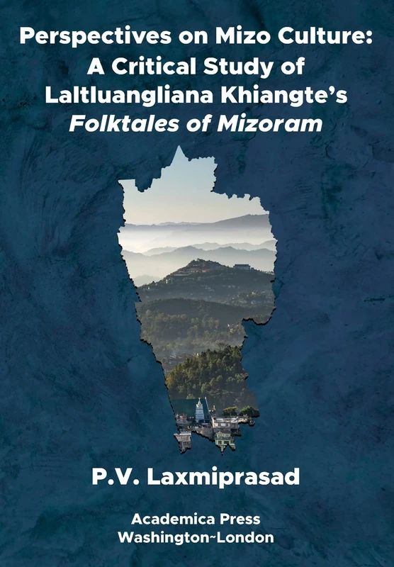 Perspectives on Mizo Culture: A Critical Study of Laltluangliana Khiangte's Folktales of Mizoram - Image 1