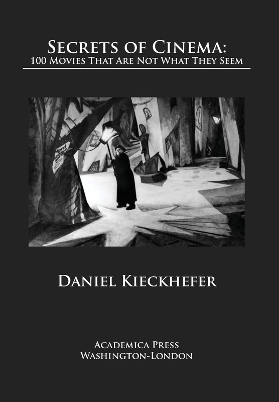 Secrets of Cinema - 100 Movies That Are not What They Seem