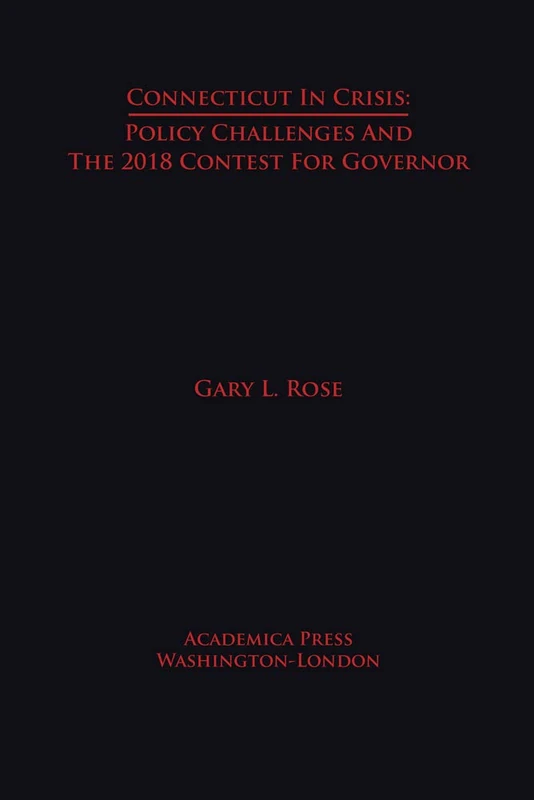 Connecticut in Crisis: Policy Challenges and the 2018 Contest for Governor - Image 1
