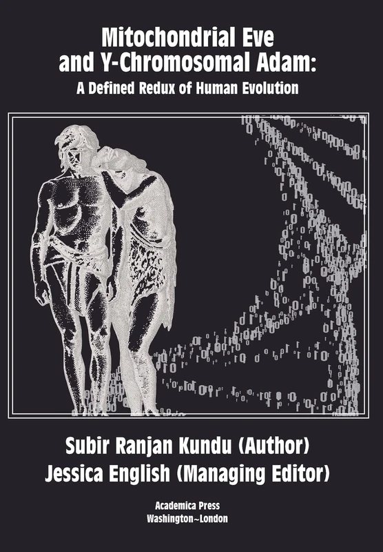 Mitochondrial Eve and Y-Chromosomal Adam: A Defined Redux of Human Evolution