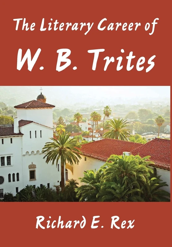 The Literary Career of W. B. Trites