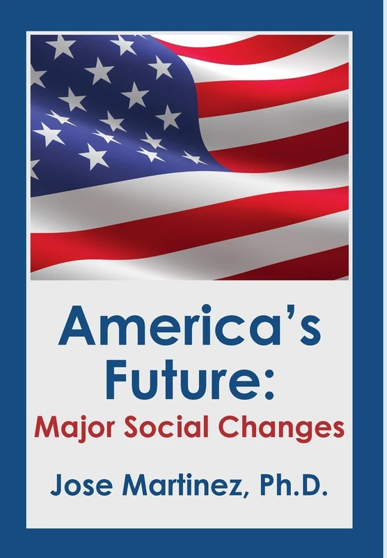 America's Future: Major Social Changes