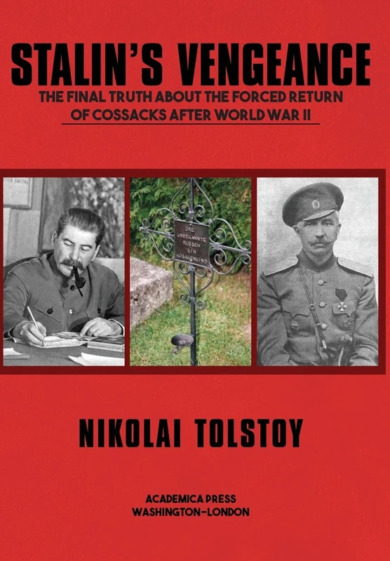Stalin's Vengeance: The Final Truth About the Forced Return of Russians After World War II - Image 1