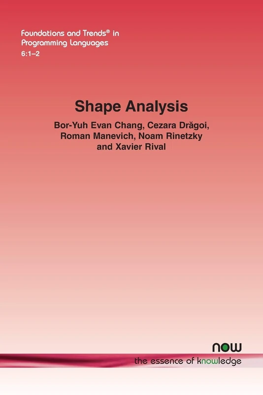 Shape Analysis (Foundations and Trends® in Programming Languages)