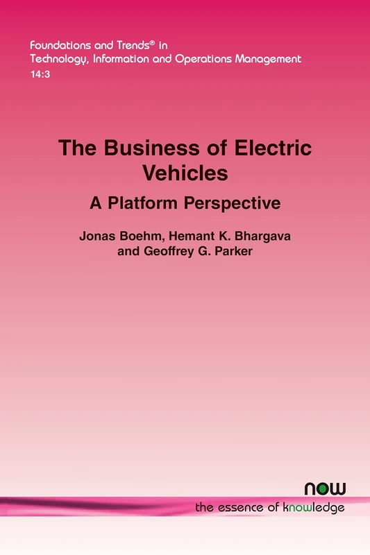 The Business of Electric Vehicles: A Platform Perspective (Foundations and Trends® in Technology, Information and Operations Management) - Image 1