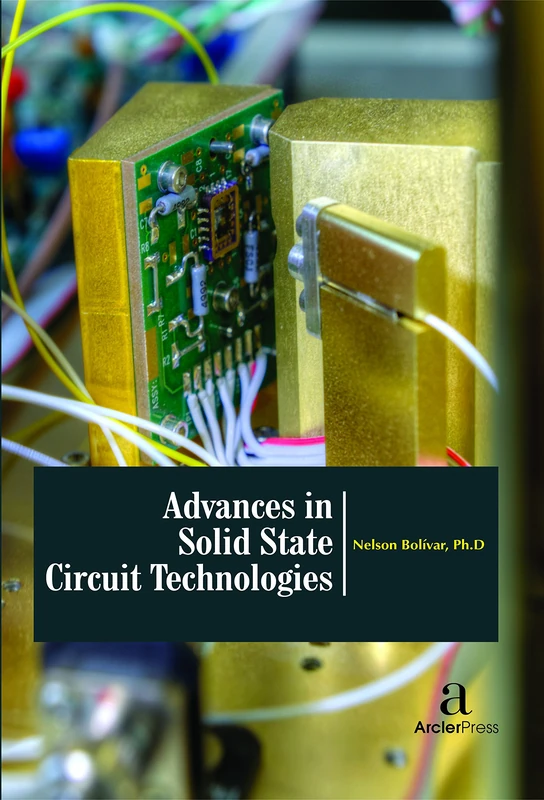 Advances in Solid State Circuit Technologies - Arcler Press