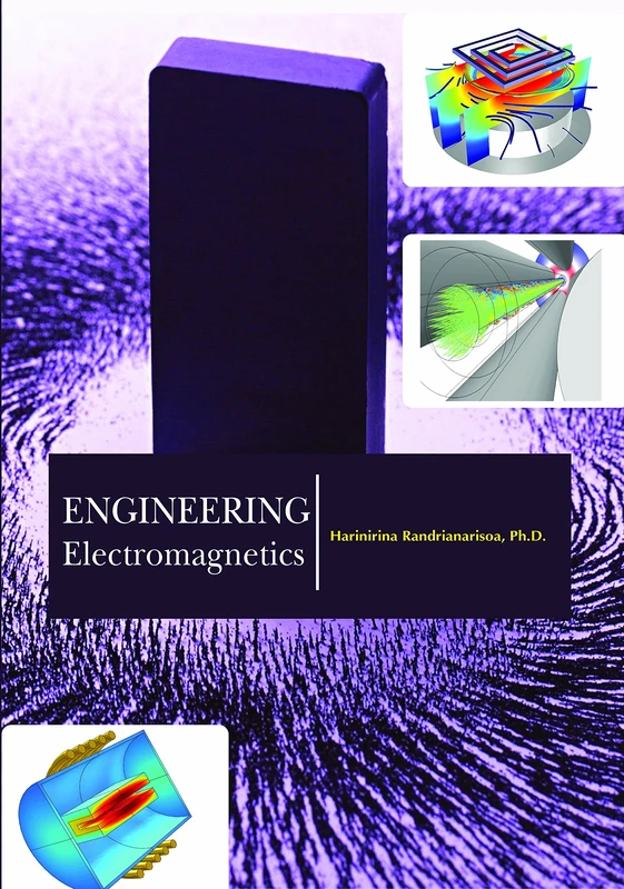 Engineering Electromagnetics - Arcler Press Book