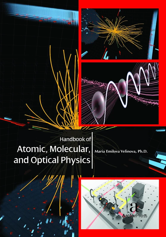 Handbook of Atomic, Molecular, and Optical Physics - Arcler Press