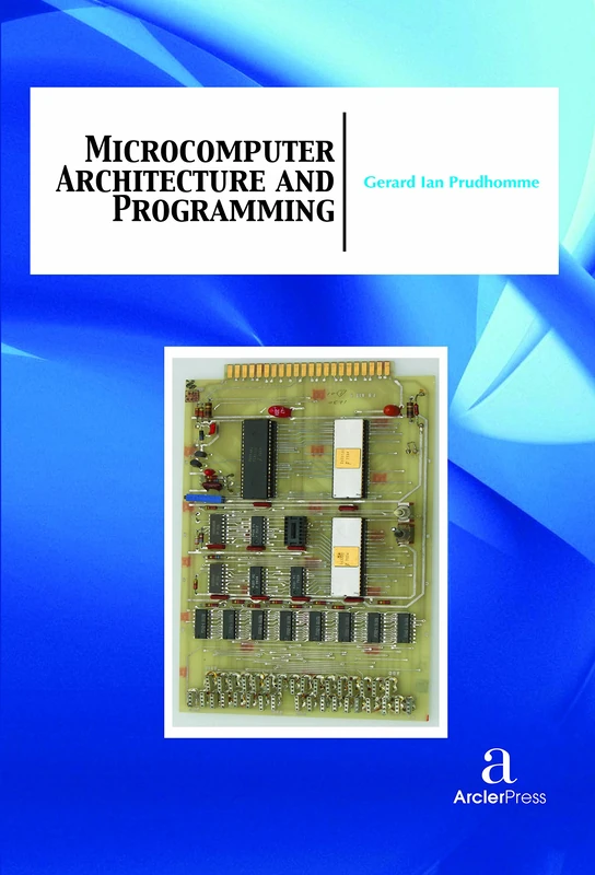 Microcomputer Architecture and Programming - Arcler Press