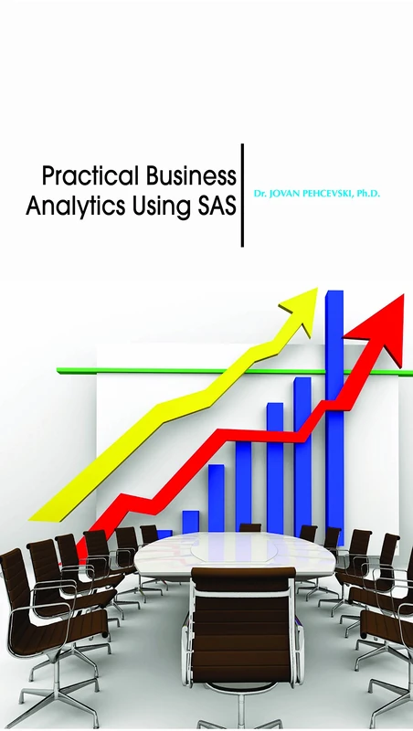 Practical Business Analytics Using SAS