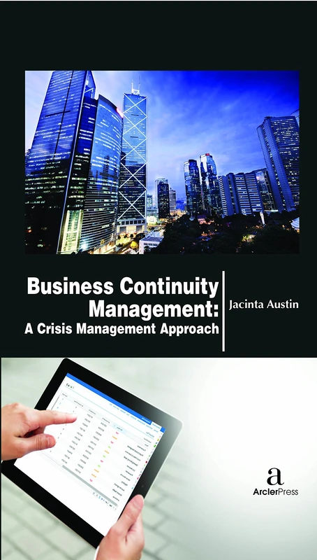 Business Continuity Management: A Crisis Management Approach