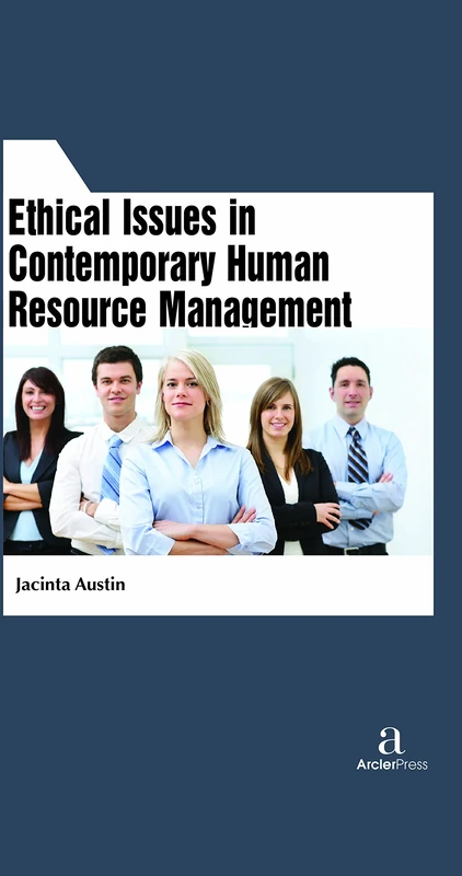 Ethical Issues in Contemporary Human Resource Management