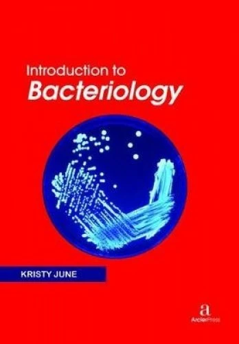 Introduction to Bacteriology