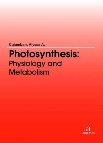 Photosynthesis: Physiology and Metabolism