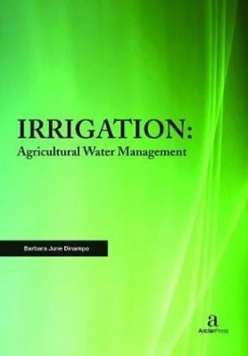 Irrigation: Agricultural Water Management