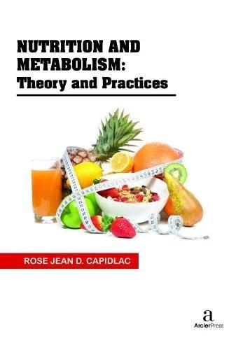 Nutrition and Metabolism: Theory and Practices