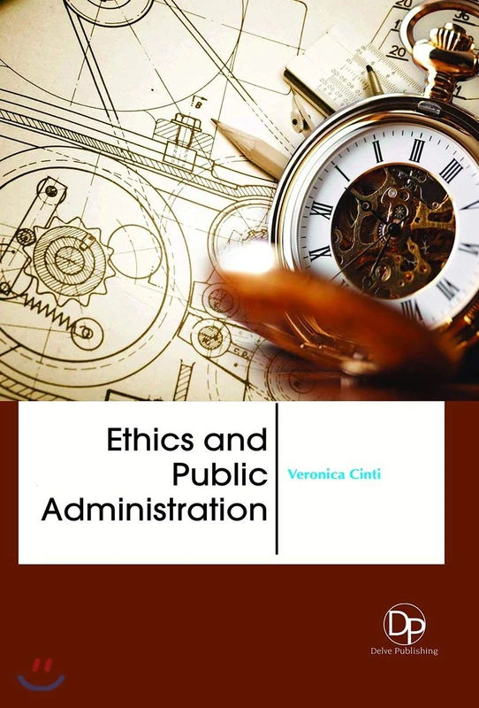 Ethics and Public Administration