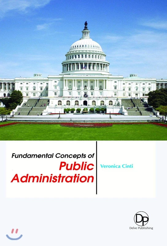 Fundamental Concepts of Public Administration
