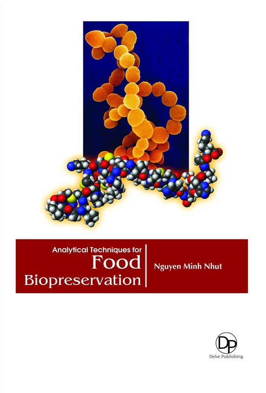 Analytical Techniques for Food Biopreservation - Delve Publishing