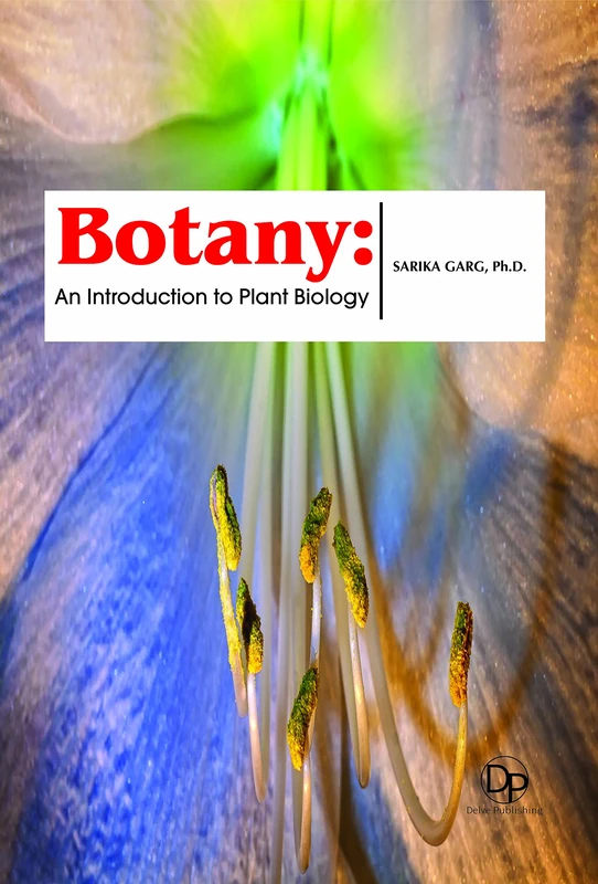 Botany: An Introduction to Plant Biology