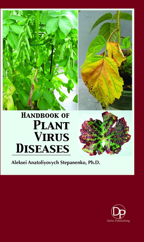 Handbook of Plant Virus Diseases - Delve Publishing Book