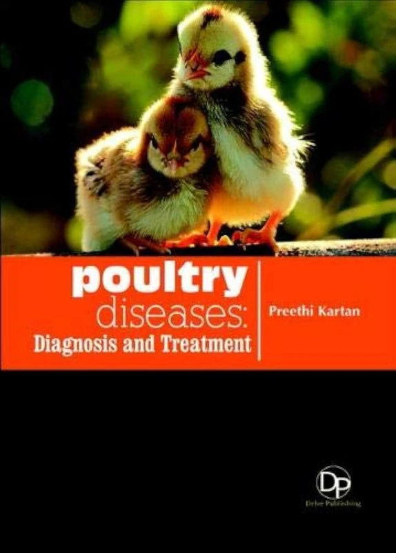Poultry Diseases: Diagnosis and Treatment - Delve Publishing