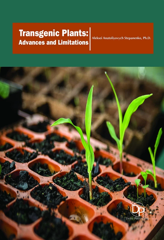 Transgenic Plants: Advances and Limitations