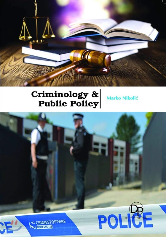 Criminology & Public Policy - Delve Publishing Book