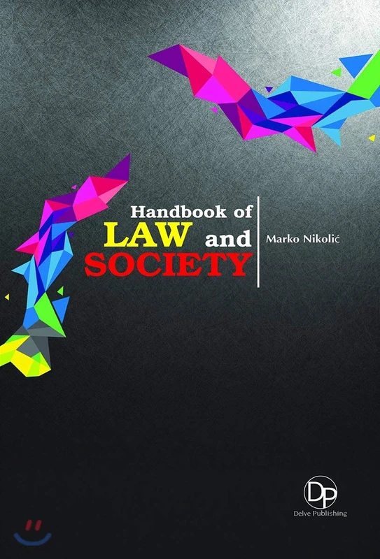 Handbook of Law and Society - Delve Publishing Book