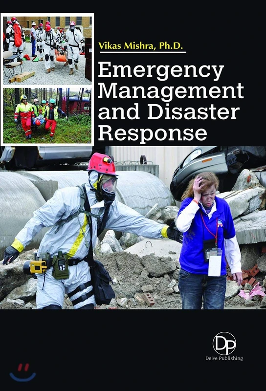 Emergency Management and Disaster Response - Delve Publishing