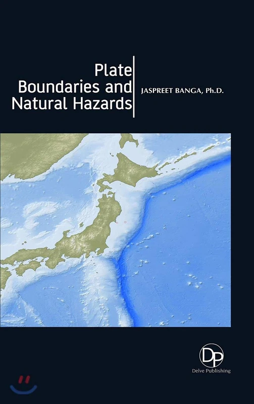 Plate Boundaries and Natural Hazards - Delve Publishing