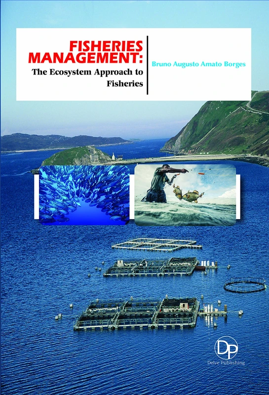 Fisheries Management: The Ecosystem Approach to Fisheries