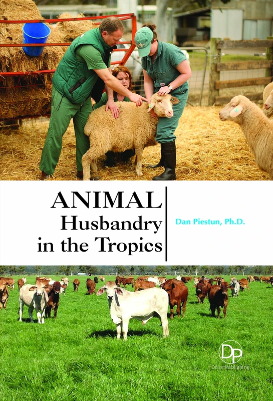 Animal Husbandry in the Tropics - Delve Publishing Book