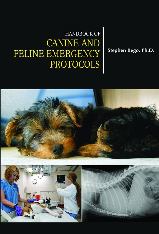 Handbook of Canine and Feline Emergency Protocols