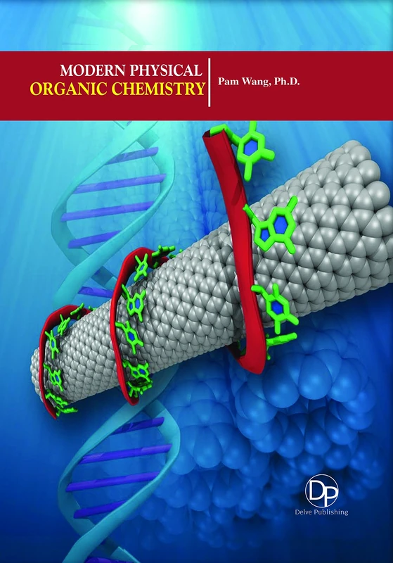 Modern Physical Organic Chemistry