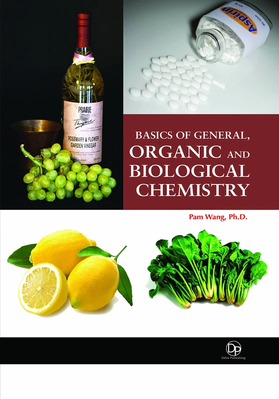 Basics of General, Organic, and Biological Chemistry