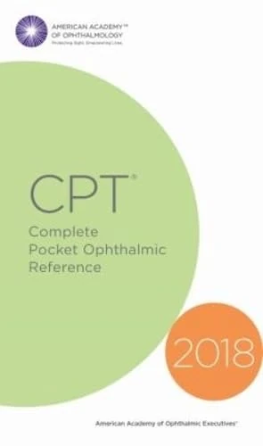 2018 CPT: The Complete Pocket Ophthalmic Reference