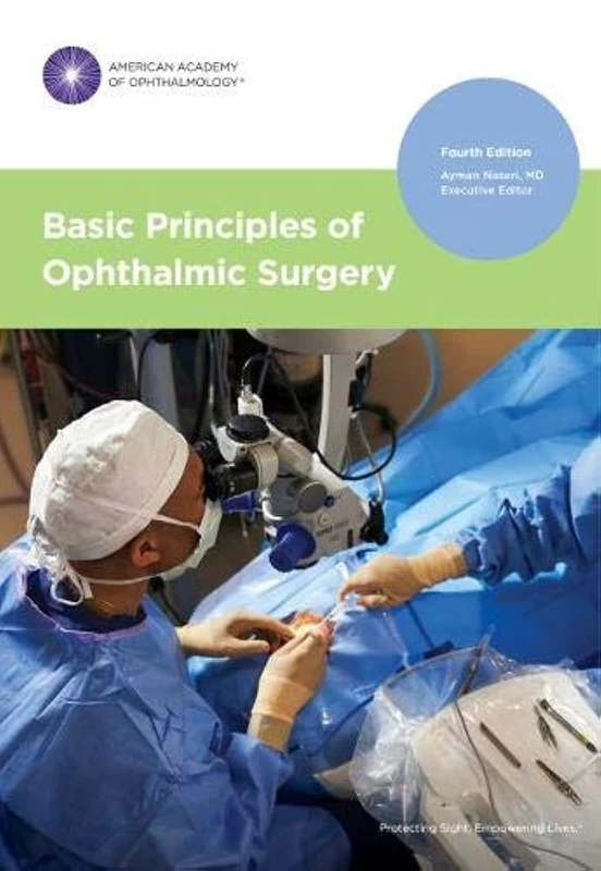 American Academy of Ophthalmology - Basic Principles of Ophthalmic Surgery