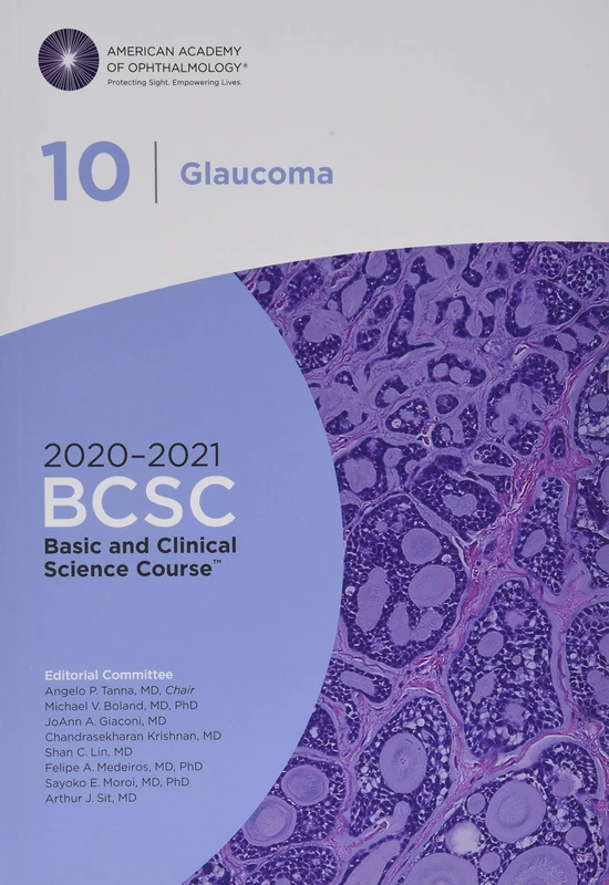 2020-2021 Basic and Clinical Science Course (BCSC), Section 10: Glaucoma